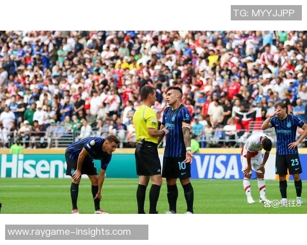 国米友谊赛大胜莱比锡红牌争议引发全场热议